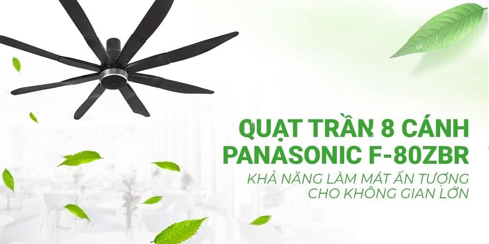 Quạt trần 8 cánh Panasonic F-80ZBR với khả năng làm mát cực lớn