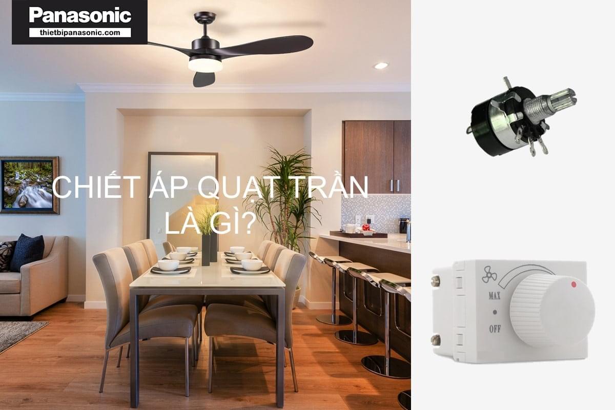 Chiết áp quạt trần là gì và cách đấu?