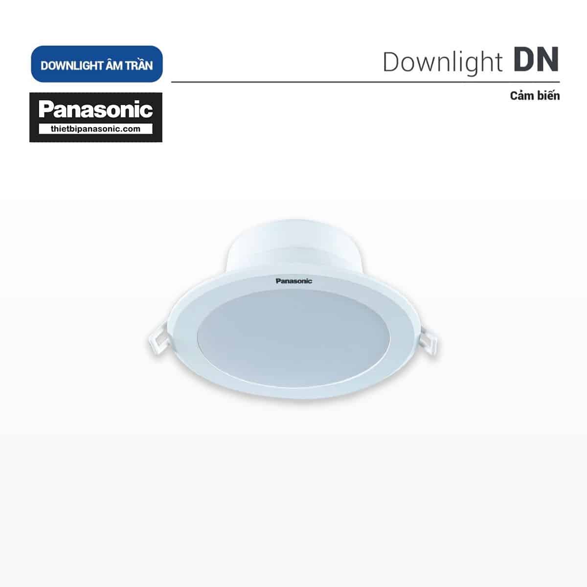 Đèn LED âm trần cảm biến Panasonic 12W | DN Series NNNC7640688 (ánh sáng vàng), NNNC7641688 (ánh sáng trung tính), NNNC7645688 (ánh sáng trắng)