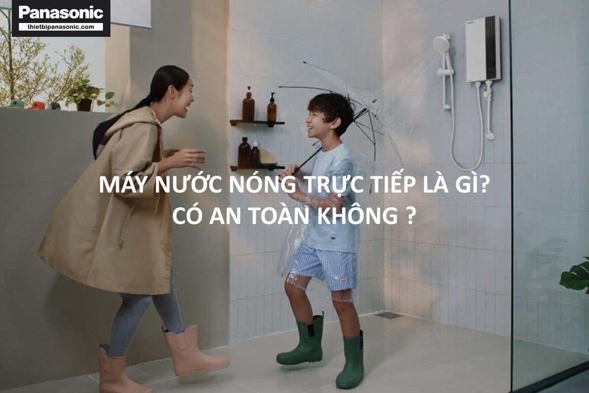 Máy nước nóng trực tiếp là gì ?