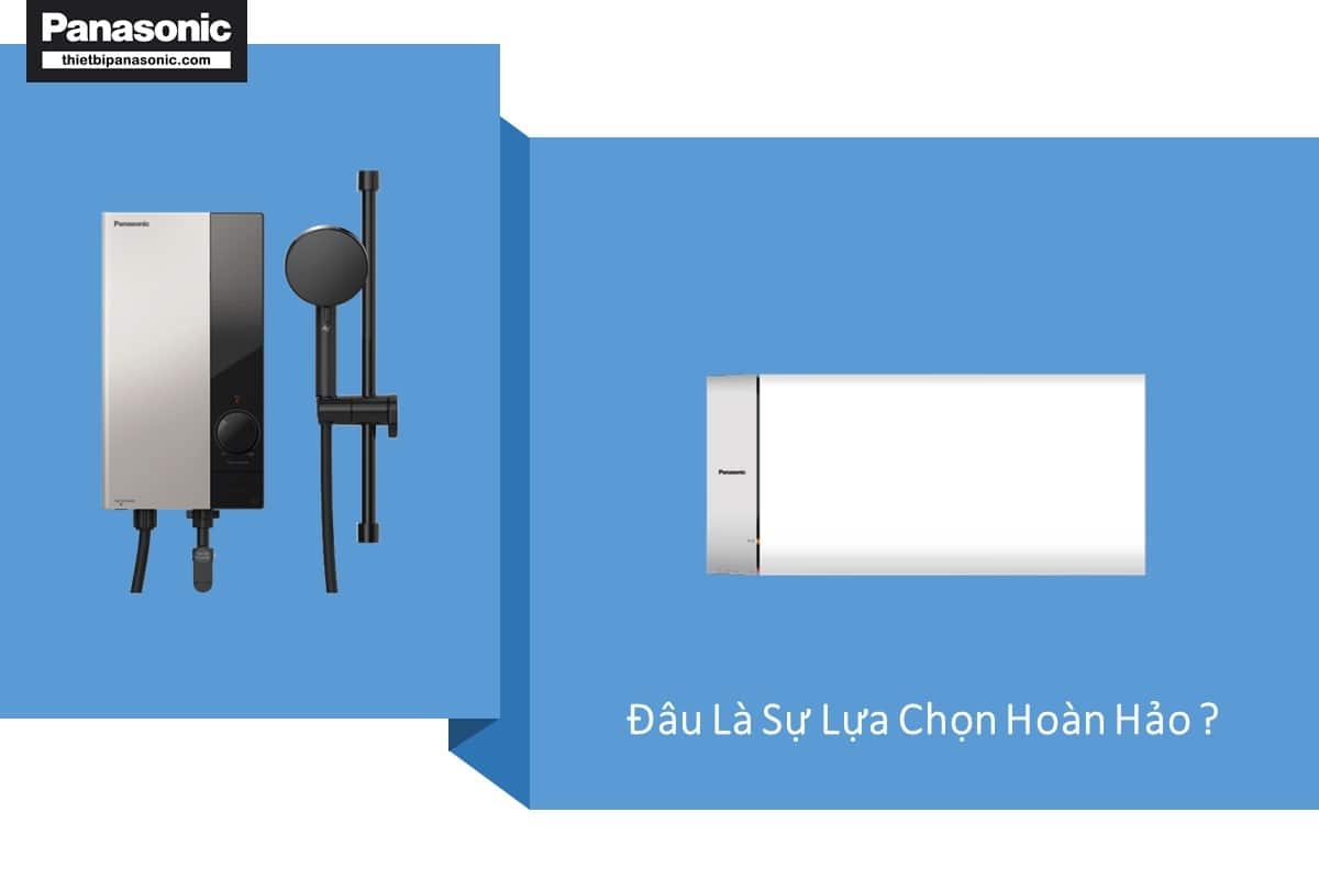 Nên mua máy nước nóng trực tiếp hay gián tiếp