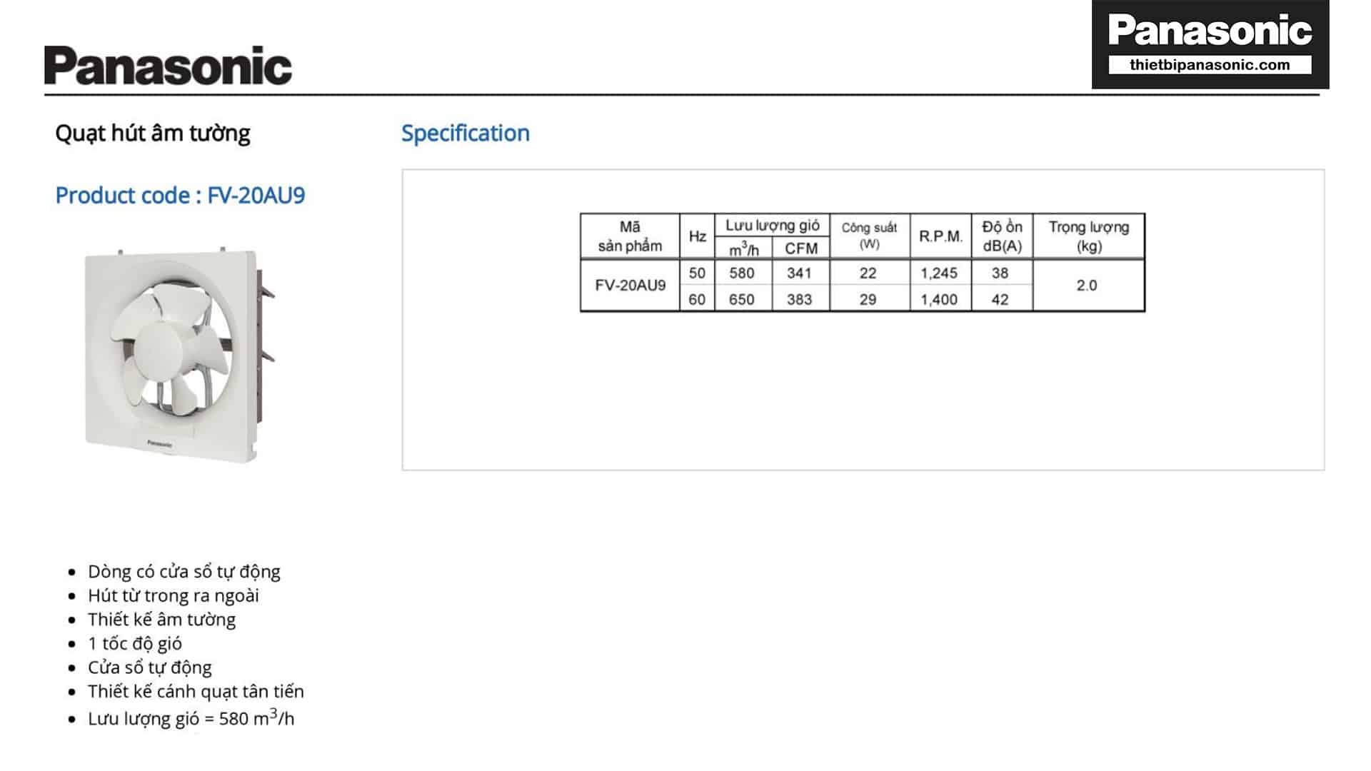 Thông số kỹ thuật của Quạt hút âm tường 1 chiều Panasonic FV-20AU1 25x25cm 18W không có màn che