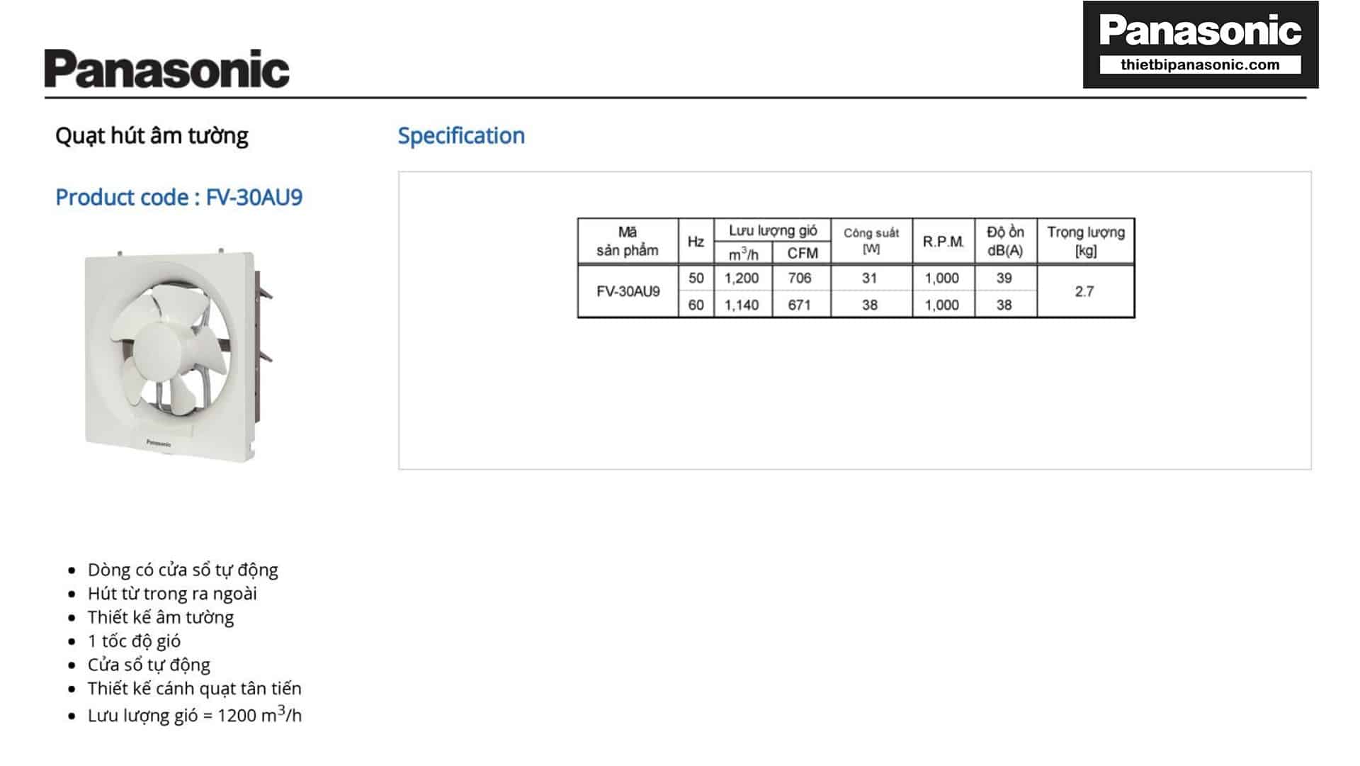 Thông số kỹ thuật của Quạt hút âm tường 1 chiều Panasonic FV-30AU1 35x35cm 28W không có màn che