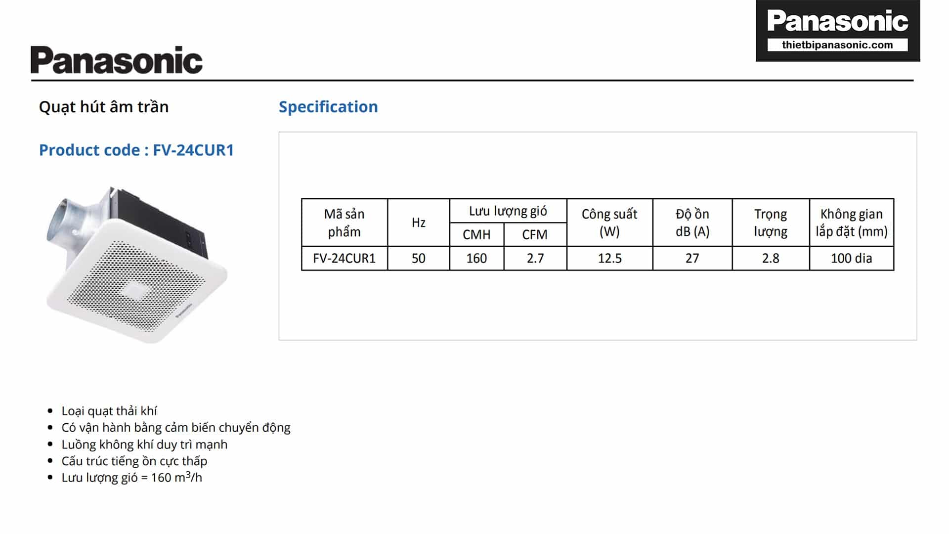 Thông số kỹ thuật của Quạt hút âm trần Panasonic FV-24CUR1 11W có cảm biến chuyển động