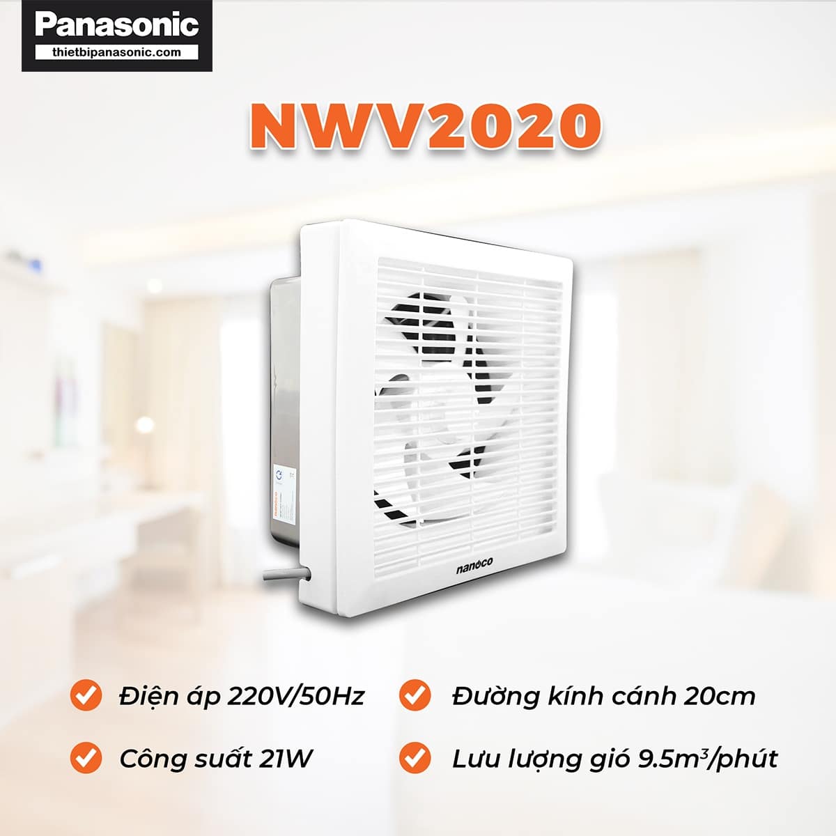 Đặc điểm nổi bật của Quạt hút Nanoco NWV2020