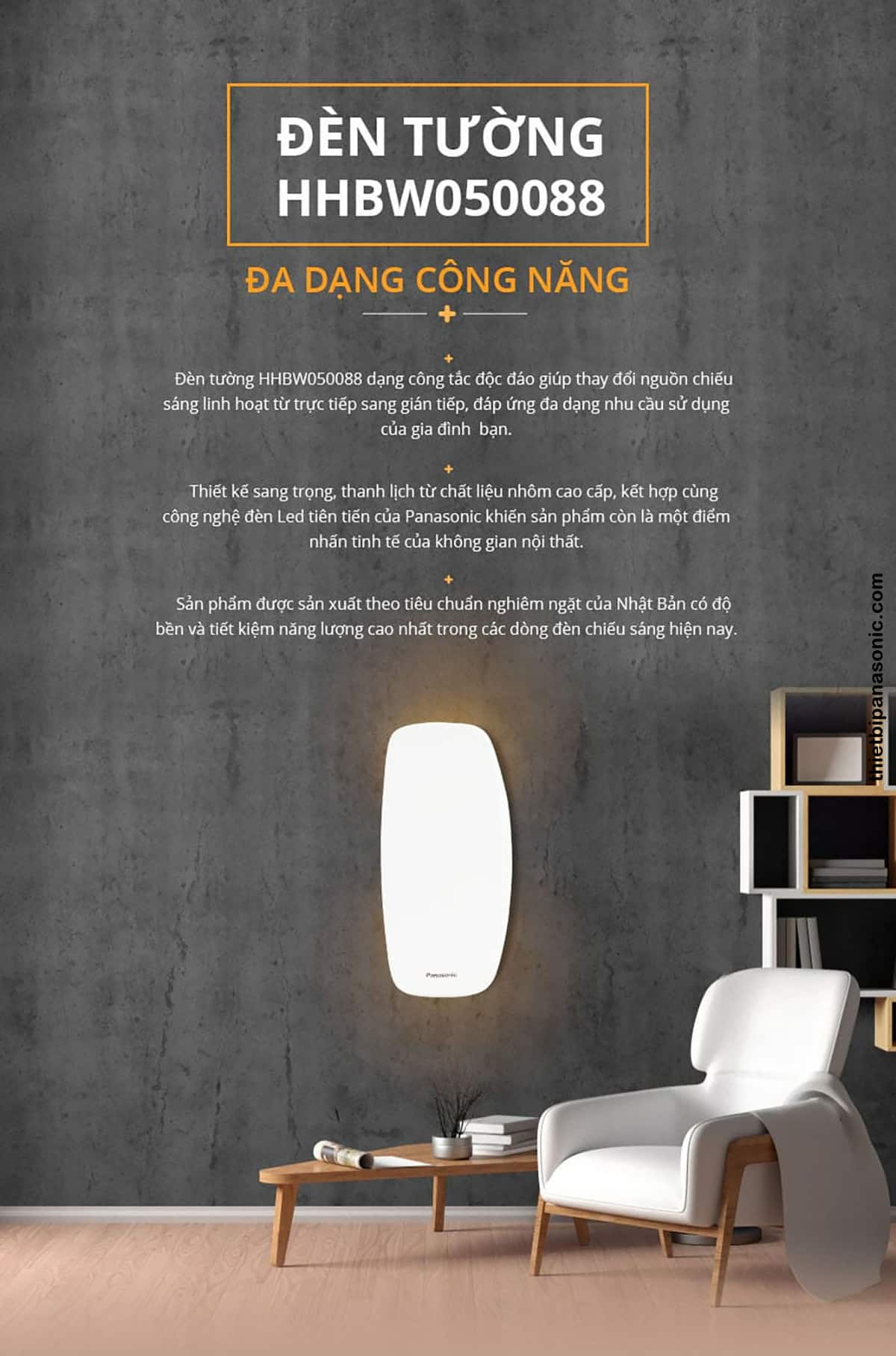 Đèn tường Panasonic HH‑BW050088 là một sản phẩm có công năng đa dạng