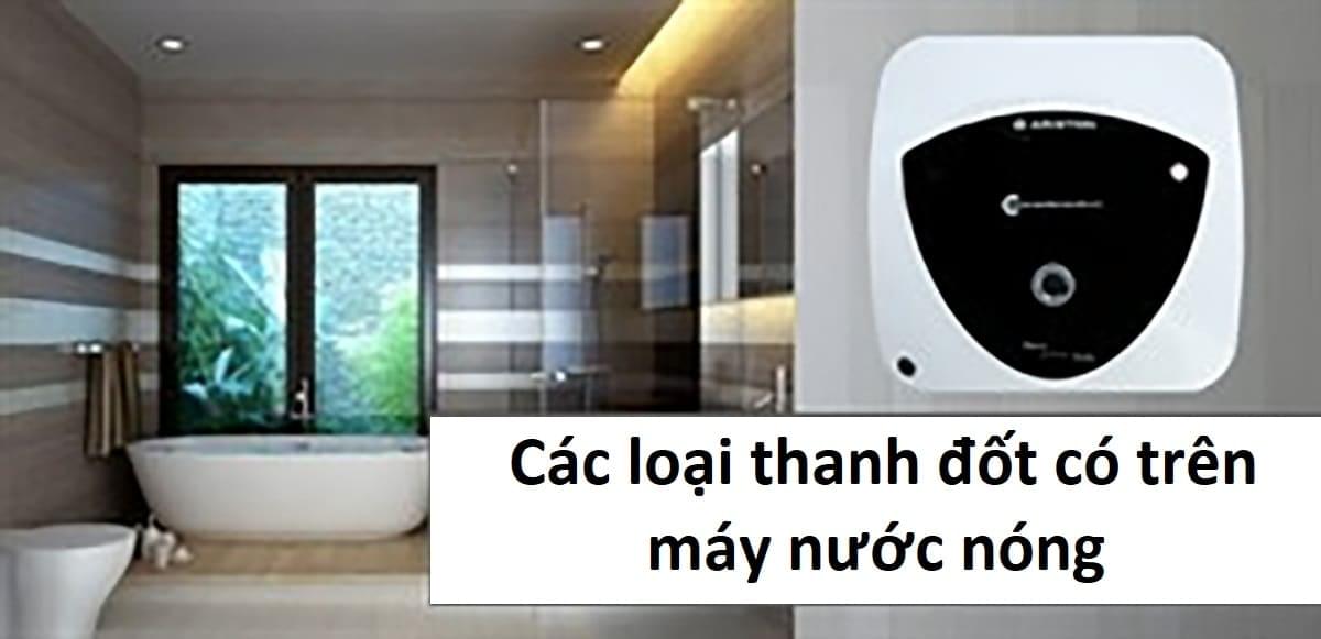 Các loại thanh đốt trên máy nước nóng