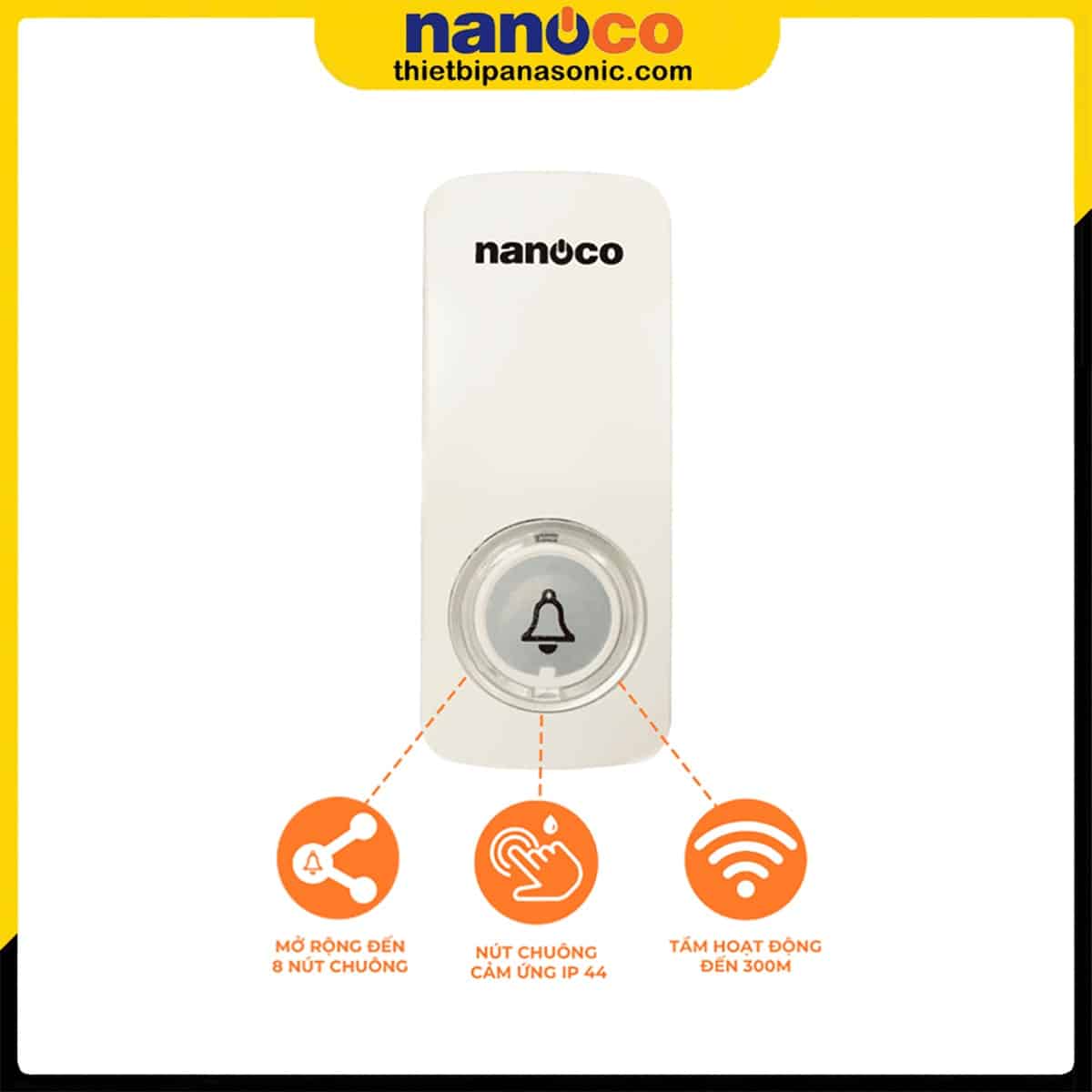 Ưu điểm nổi bật của Nút chuông Nanoco NDT153W Màu Trắng