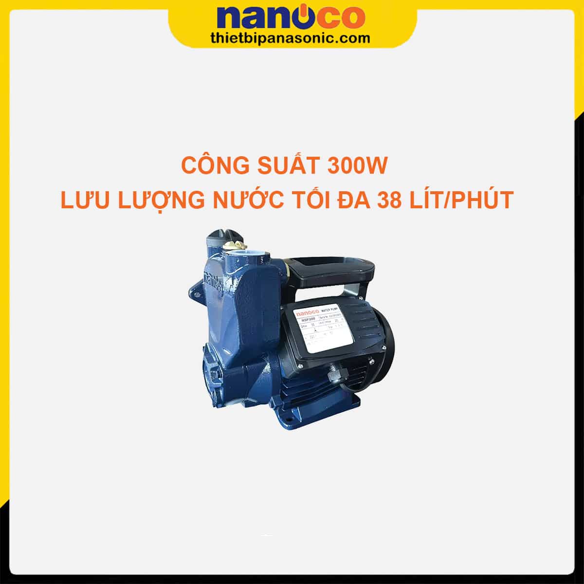 Máy bơm đẩy cao Nanoco NSP300 có công suất 300W cùng lưu lượng nước đặt 38 lít/phút