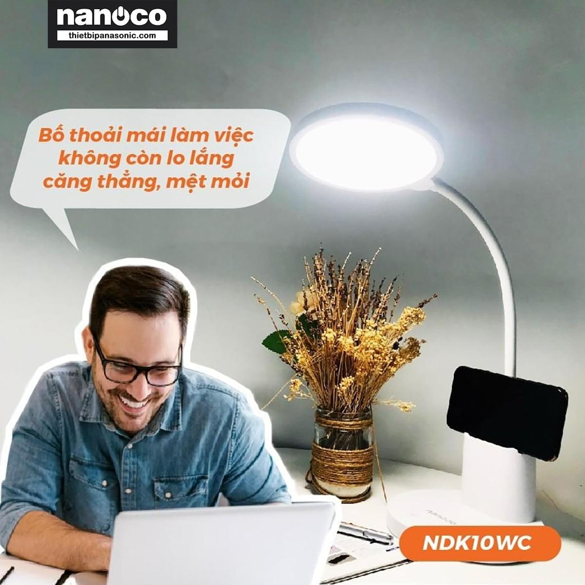 Bố thoải mái làm việc, không còn lo lắng mệt mỏi với đèn Đèn bàn Nanoco NDK10WC
