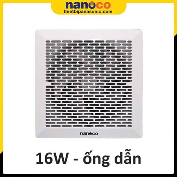 Quạt hút âm trần có ống dẫn Nanoco NCV1520-C 16W 210x210mm