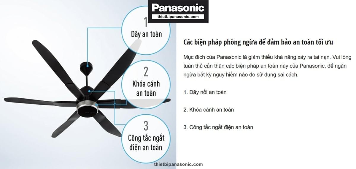 Panasonic đã trang bị cho Quạt trần Panasonic F-80ZBR các biện pháp phòng ngừa nhằm đảm bảo an toàn tối ưu trong quá trình sử dụng sản phẩm