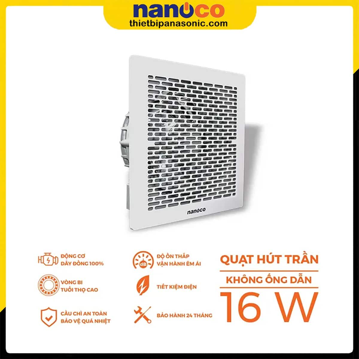 Đặc điểm nổi bật của Quạt hút âm trần không ống dẫn Nanoco NCV1520