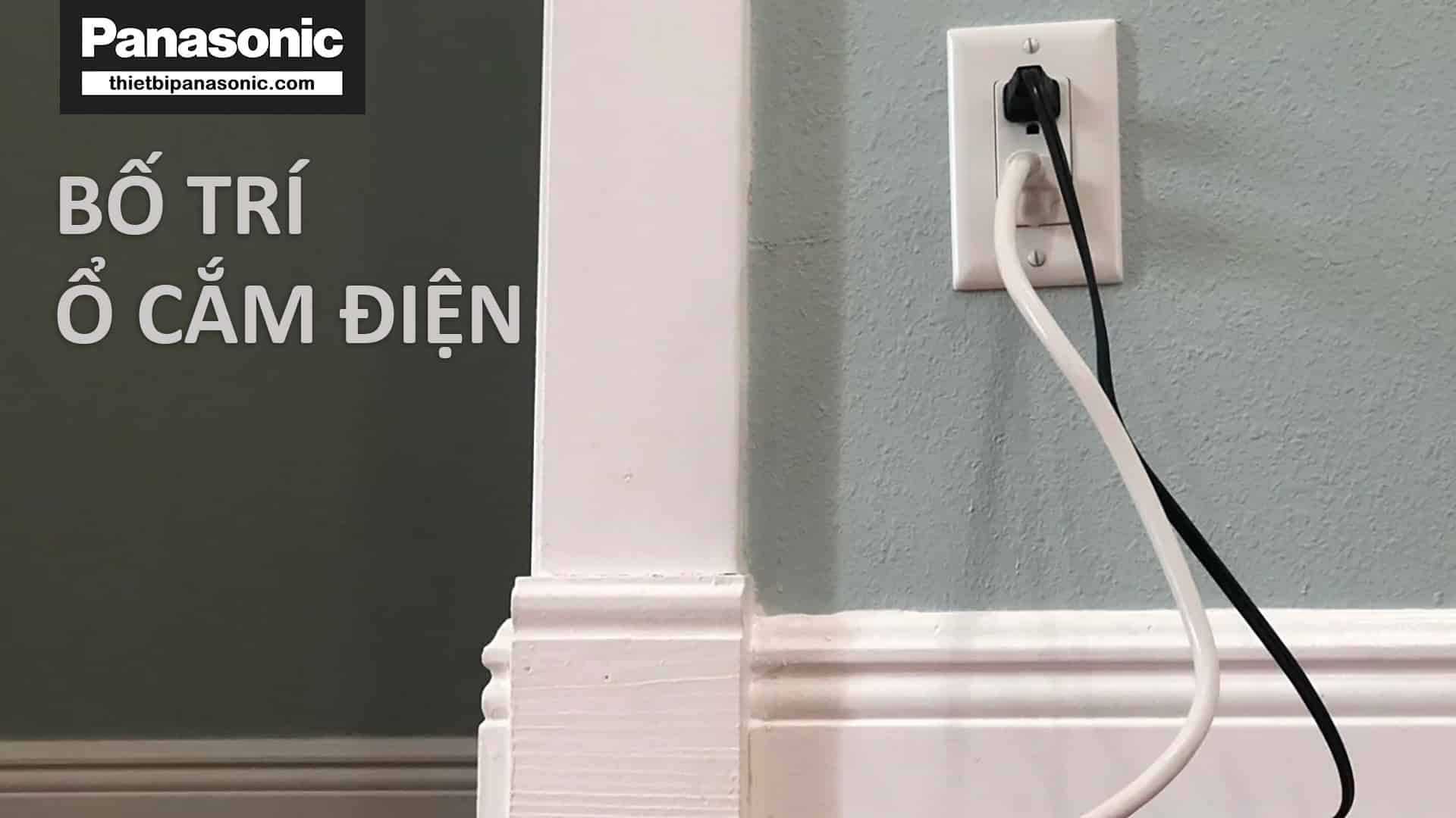 Bố trí ổ cắm điện trong nhà