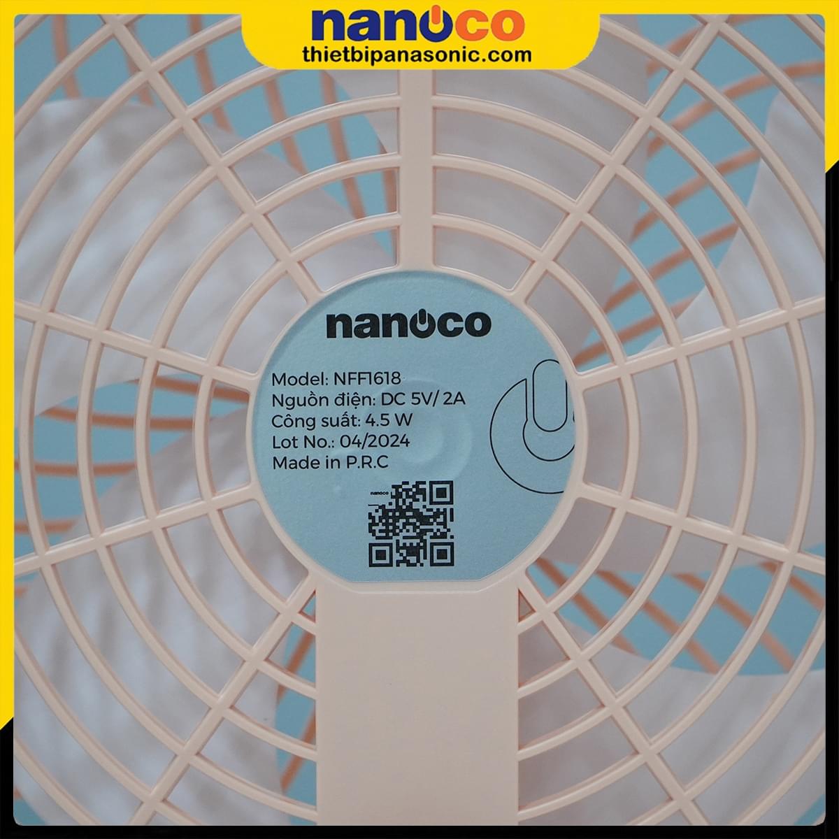 Các thông số cơ bản được thể hiện trên thân Quạt Nanoco NFF1618P