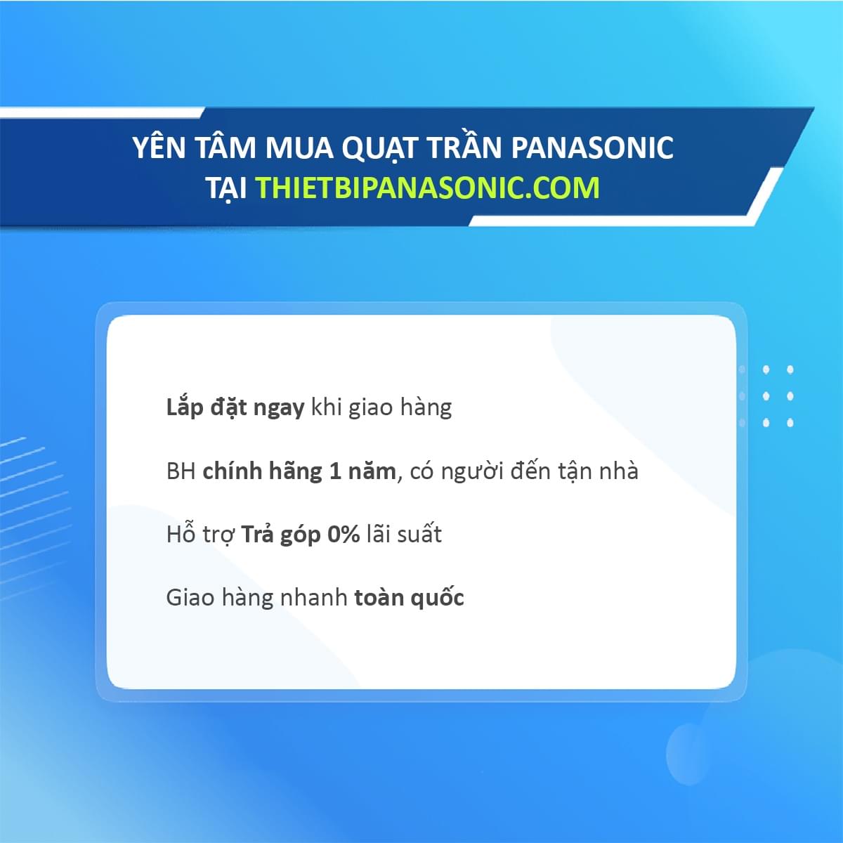 Tự tin mua Quạt trần Panasonic F-60FV2 tại Tổng Kho Panasonic TPHCM Chính Hãng với nhiều chương trình ưu đãi hấp dẫn dành riêng cho các khách hàng mua hàng tại đây
