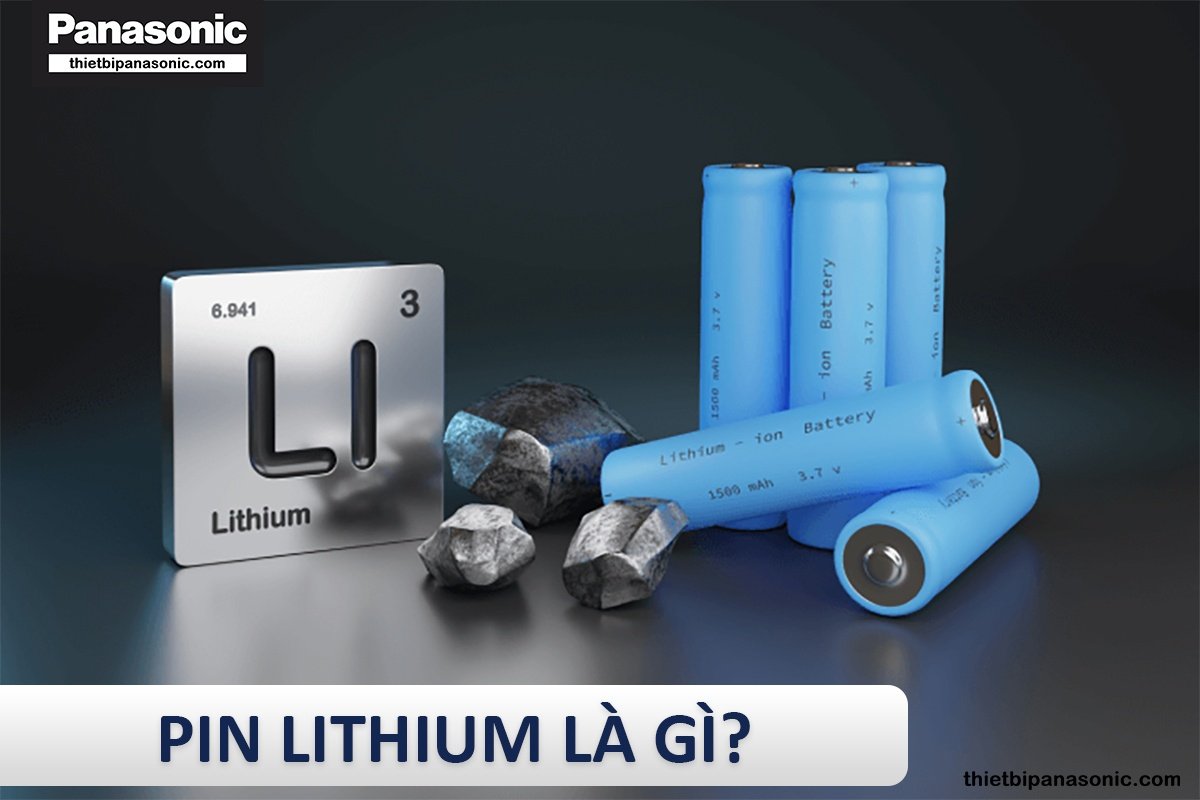 Pin Lithium là gì?